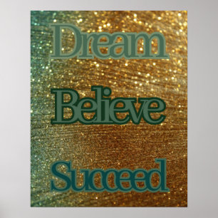 Affiche Dream Believe Succee Motivational Typography