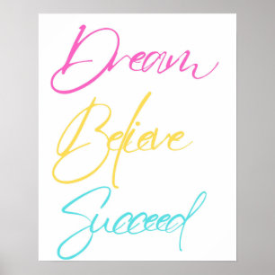 Affiche Dream Believe Succee Motivational Typography Post