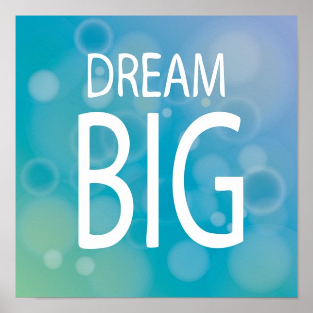 Affiche Dream Big (Devant)