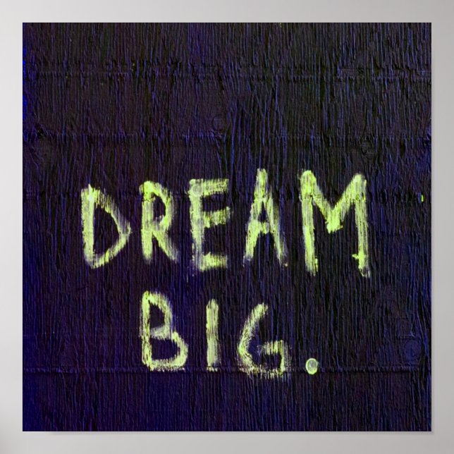 Affiche Dream Big Chalk Motivational Inspirational (Devant)