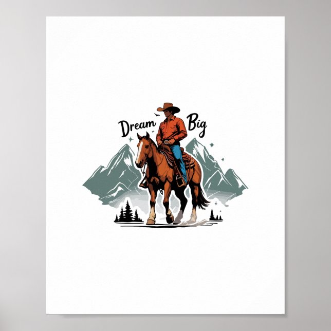 Affiche Dream Big- Cowboy équitation cheval (Devant)