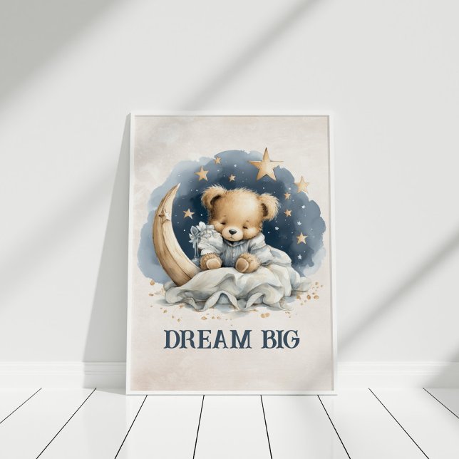 Affiche Dream Big Cute Teddy Bear Celestiy Nursery Art (Dream Big Cute Teddy Bear Celestial Nursery Art Poster on a white wooden floor )