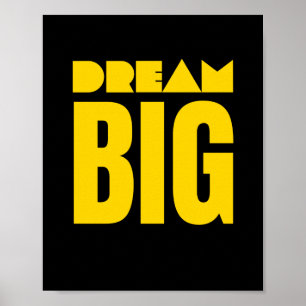 Affiche Dream Big Inspiration