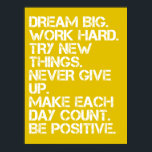 Affiche Dream Big - Inspirationnel<br><div class="desc">Cette affiche Dream Big Inspirational est une grande oeuvre d'art colorée à ajouter à votre maison, bureau ou salle de classe. J'adore ces règles, mais pas les couleurs ? Vous voulez le personnaliser ? Voulez-vous ajouter vos propres règles ? Vous pouvez !</div>