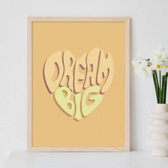 Affiche Dream Big : Jaune Mots Positifs (Créateur téléchargé)