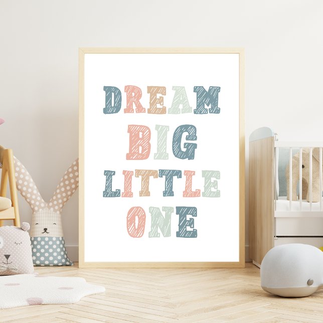 Affiche Dream Big Little One - Classe éducative (Créateur téléchargé)