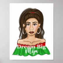 Dream Big Mija Citation Latina Portrait