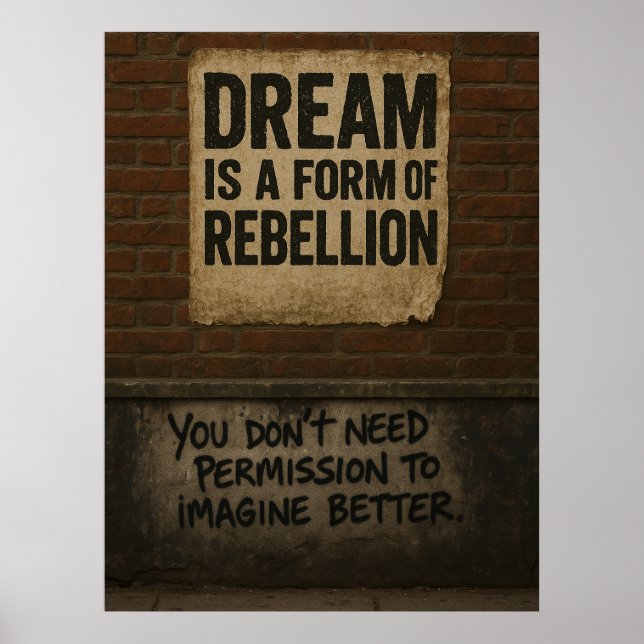 Affiche Dream & Rebellion Motivational Quote Urban Style (Devant)