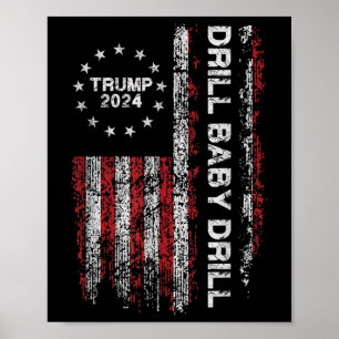 Affiche Drill Baby Drill Trump 2024 Président Election Rep