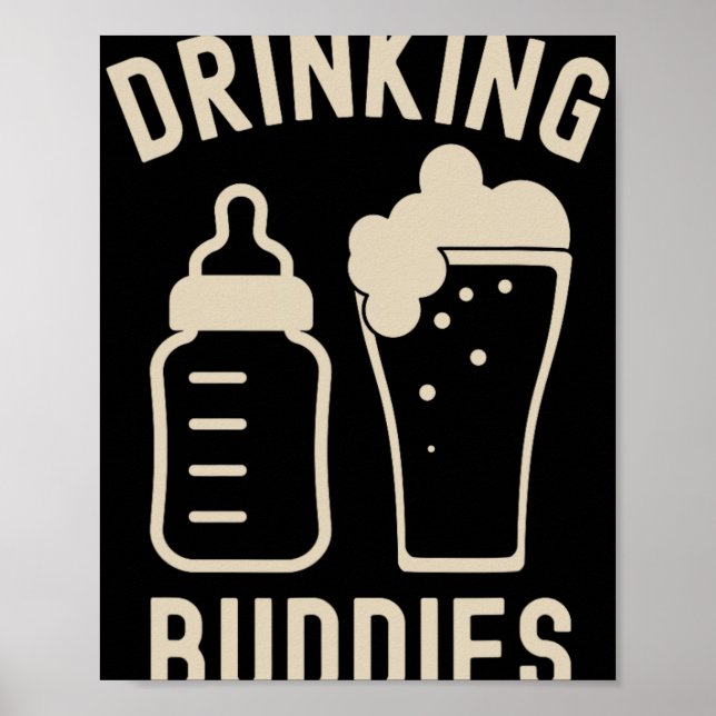 Affiche Drinking Buddies Dad Grandpa New Baby Beer And Bot (Devant)