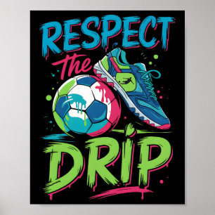 Affiche Drip de foot Crème glacée fondante Respectez le ga