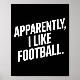 Affiche Drogué du Footll Apparemment j'aime Footll Amour d
