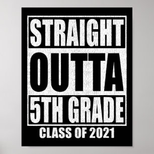 Affiche Droit Outta 5e année de la classe de diplôme O
