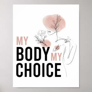Affiche Droits à l'avortement, Pro Choice, Mon corps Mon c