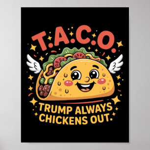 Affiche Droits de douane drôles Mème Sarcastique Taco Trum