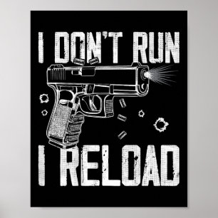 Affiche Droits sur les armes Je ne cours pas Je recharge J