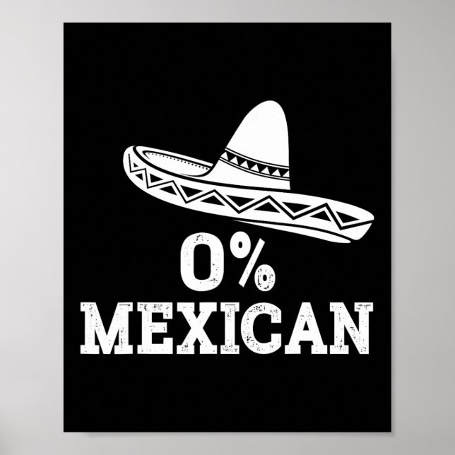 Affiche Drôle 0% Mexicain Avec Sombrero Pour Cinco De Mayo (Devant)
