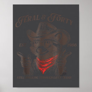 Affiche Drôle 40e anniversaire Ét 1986 Sauvage & Quarante