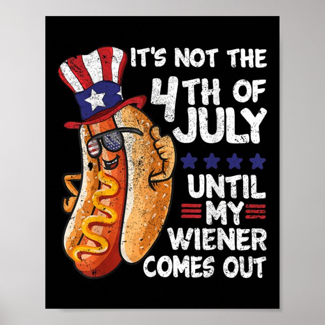 Affiche Drôle 4 juillet Hot Dog Wiener Sortit Bbq Par (Devant)