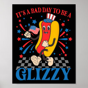 Affiche Drôle 4 juillet Usa Hotdog C'est une mauvaise jour