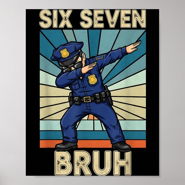 Affiche Drôle 67 Mème 6 7 Six Sept Liceman Officier des po (Devant)