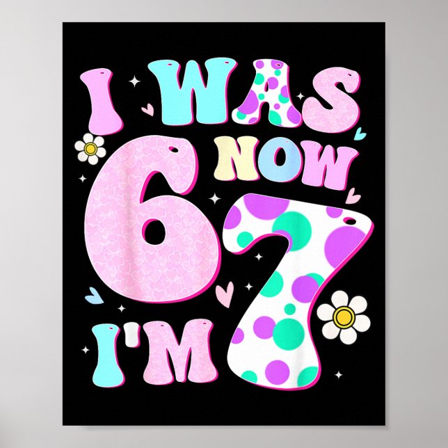 Affiche Drôle 67 Meme Fille 7ème anniversaire J'avais 6 an (Devant)