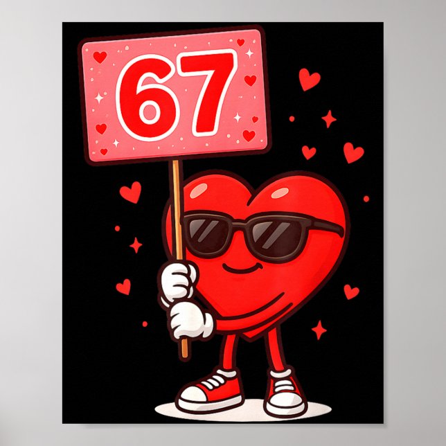 Affiche Drôle 67 Mème Mignon Saint-Valentin Six Sept Amour (Devant)
