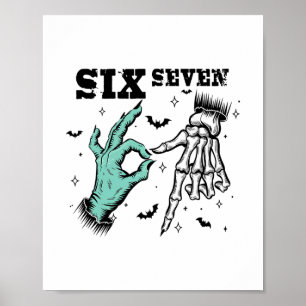 Affiche Drôle 67 Meme squelette effrayant Six Sept Gen Alp