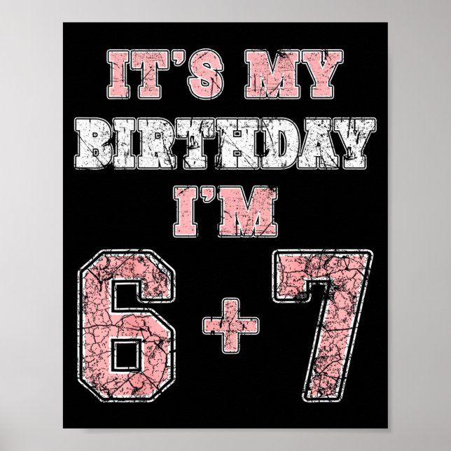 Affiche Drôle 6 7 13e Anniversaire Six Sept Adolescent 13  (Devant)