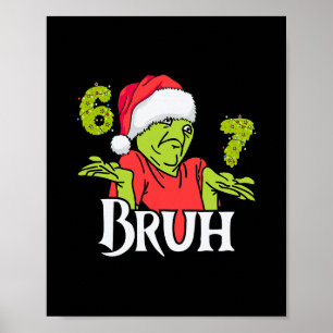 Affiche Drôle 6 7 Bruh Joyeux Noël Santa 67 Mème Hommes W
