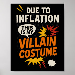 Affiche Drôle À Cause De L'Inflation C'Est Mon Méchant Hal