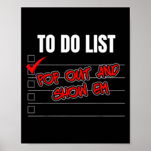 Affiche Drôle À Faire Liste Pop Out Et Afficher Em Motivat