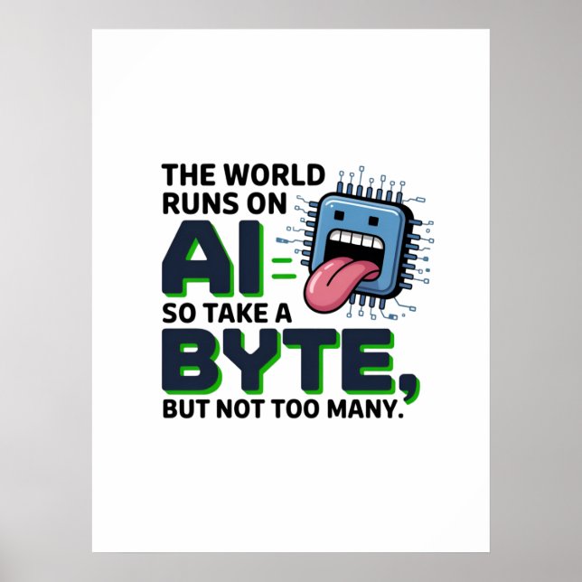 Affiche Drôle AI Byte Citation - Geek technique Humour (Devant)