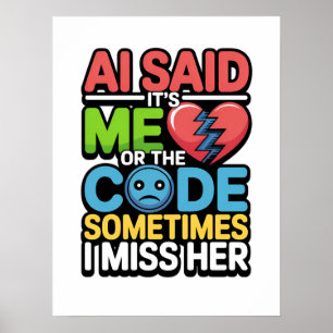 Affiche Drôle AI Coding Quote - Humour programmeur