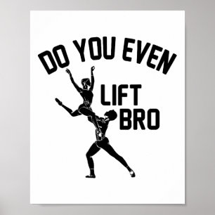 Affiche Drôle Aimeriez-Vous Même Soulever Bro Cadeau Cool