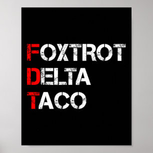 Affiche Drôle Allons Taco Chemise Foxtrot Delta Taco 1