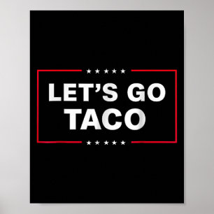 Affiche Drôle Allons-y Taco