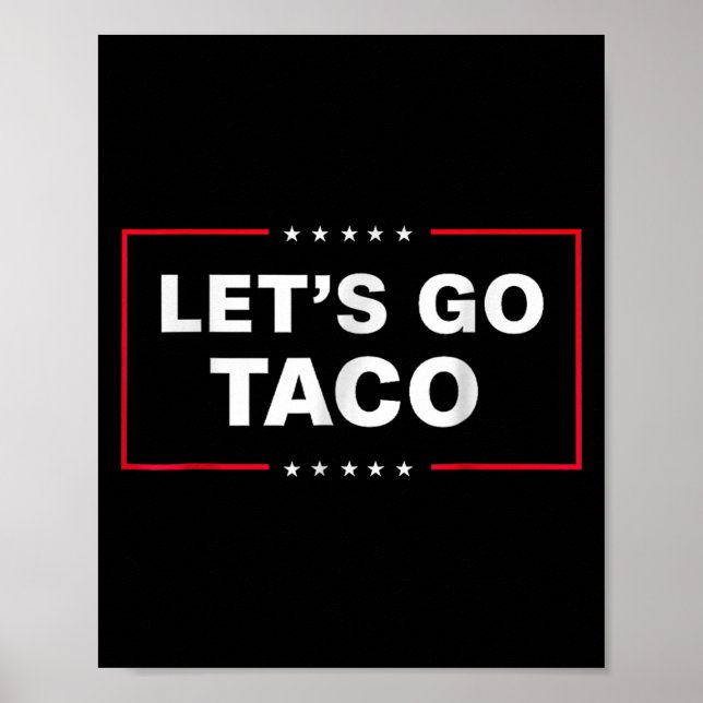 Affiche Drôle Allons-y Taco (Devant)