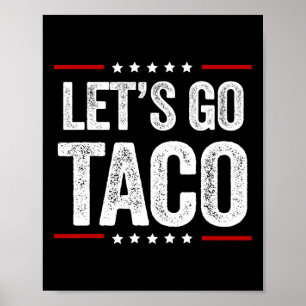 Affiche Drôle Allons-y Taco 22
