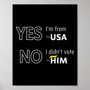 Affiche Drôle Anti Trump Je n'ai pas voté pour lui Europe 
