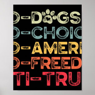 Affiche Drôle Anti Trump Tee, Pro-dogs, Pro-choix, Pro-am