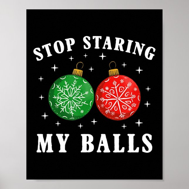 Affiche Drôle Arrête de mater mes bylls Ornement de Noël C (Devant)