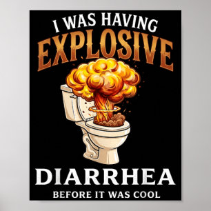 Affiche Drôle avait une diarrhée explosive avant