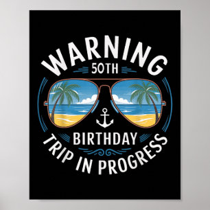 Affiche Drôle Avertissement 50 Ans 50e Anniversaire Voyage