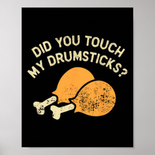 Affiche Drôle Avez-Vous Touché Mes Drumsticks Uni For Men'