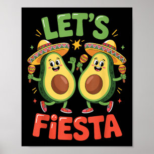 Affiche Drôle Avocado Cinco De Mayo Lets Fiesta Party Cinc