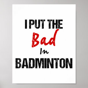 Affiche Drôle Badminton Racket Sport Je Mets Mal À Badmint