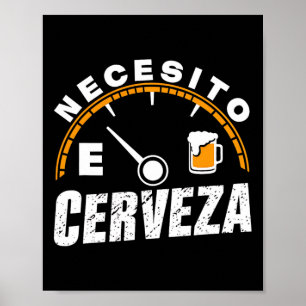 Affiche Drôle Bière Mexicaine Necesito Cerveza J'Ai Besoin