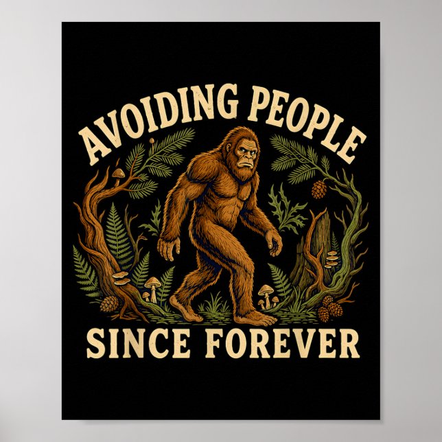 Affiche Drôle bigfoot introverti évitant les gens sasquatc (Devant)