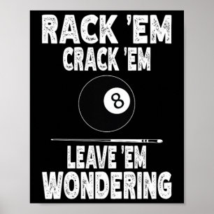 Affiche Drôle Billiard Rack Em Crack Em Em Laissez-Moi Me